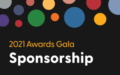 2021 Awards Gala: Sponsorship opportunities now available!